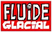 FLUIDE GLACIAL